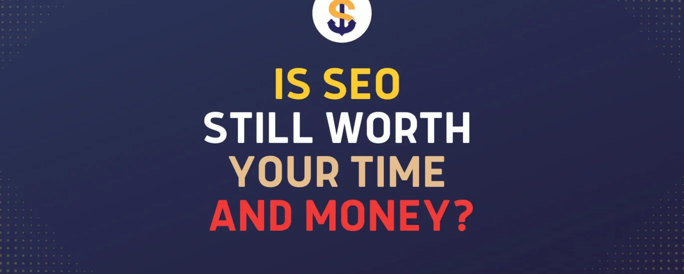 is seo worth it