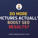 can adding more pictures increase seo