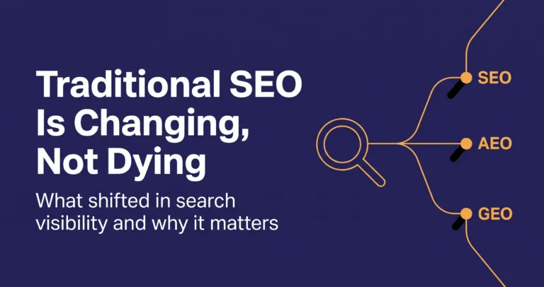 Traditional SEO Is Dying? What Actually Changed